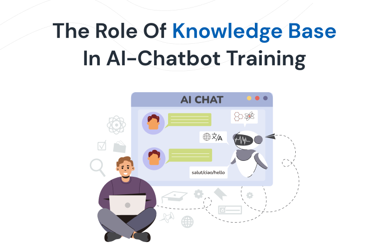 The Role Of Knowledge Base In AI-Chatbot Training