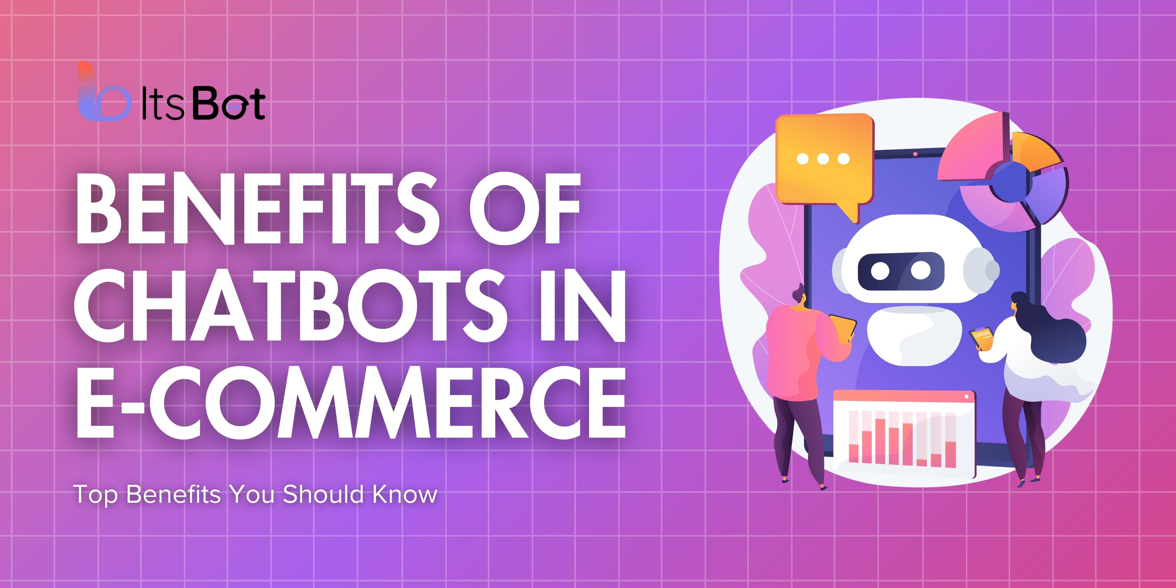 benefits of chatbots in ecommerce